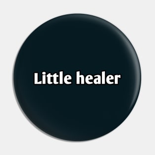 Little healer pediatrician pun Pin