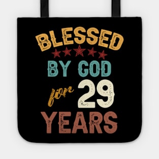 blessed by god for 29 years Tote