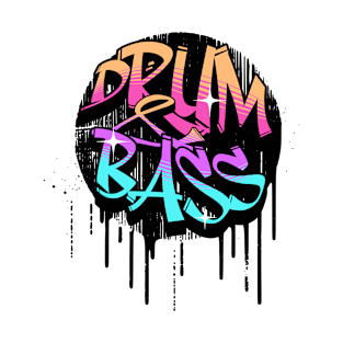 DRUM AND BASS  - Graffiti Paint Drip (blue/orange/purple) T-Shirt