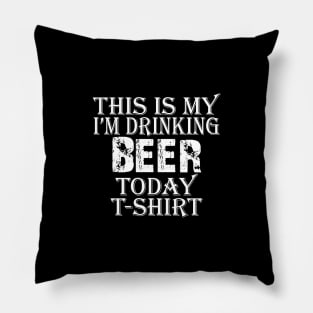 Funny Beer Drinking Gift, Beer Drinking Humor Pillow