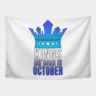 Kings are born in October Tapestry