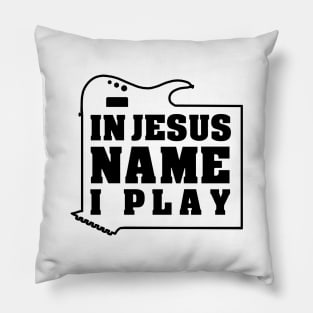 'In Jesus' Name I Play' Cool Guitar Christians Gift Pillow