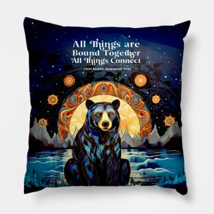 Native American Heritage Month: “All things are bound together. All things connect.” - Chief Seattle, Suquamish Tribe on a Dark Background Pillow