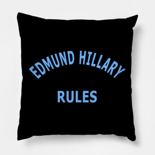 Edmund Hillary Rules Pillow