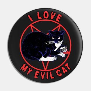 I Love My Evil Cat Funny Cat Shirt Pin