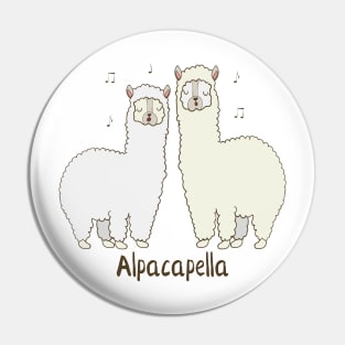 Alpacapella Singing Alpacas Funny Animal Pun Design Pin