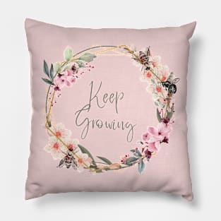 Keep Growing Pillow