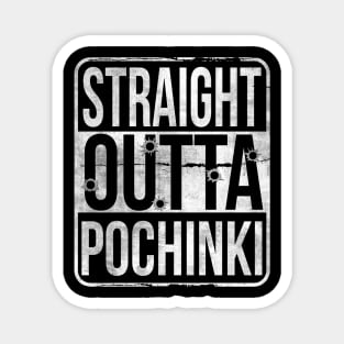 Straight Outta Pochinki Magnet