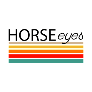 Horse eyes v1 T-Shirt