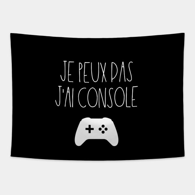 Je peux pas J'ai console Tapestry by LemonBox