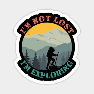 I'm Not Lost I'm Exploring-Hiker Vintage Magnet