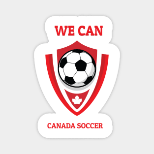 we can Canada Soccer Magnet