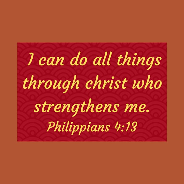 Bible Verse Philippians 4:13 by Prayingwarrior