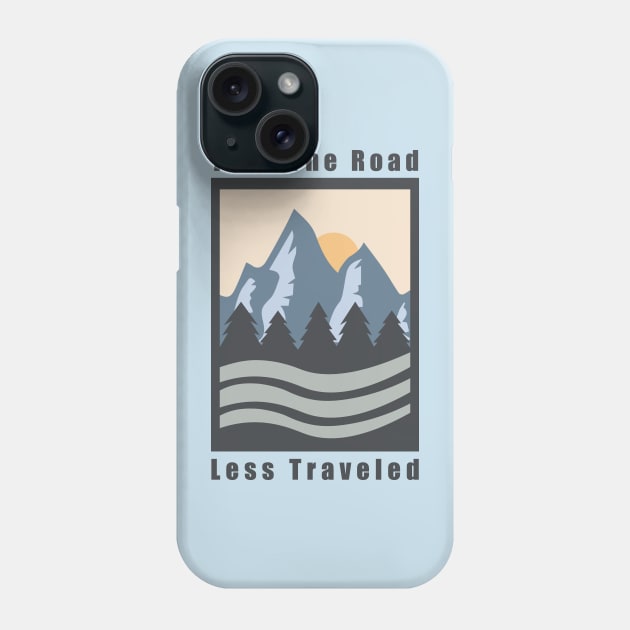 Take The Road Less Traveled Phone Case by Designs by Dro