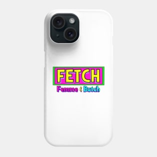 Fetch Phone Case