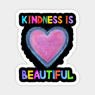 kindness is beautiful Magnet