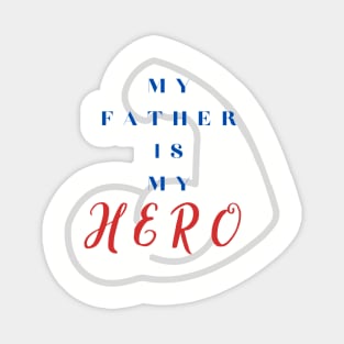 Fathers day- Hero Magnet