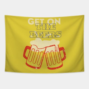 Get on The Beers Tapestry