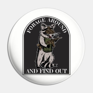 Tactical trash panda Pin