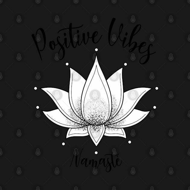 Positive Mind, Namaste and Lotus Flower by AudreyJanvier