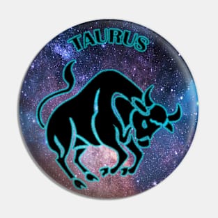 Taurus Astrology Zodiac Sign - Taurus Bull Astrology Birthday Gifts - Stars Space and Black - Turquoise Glow Pin