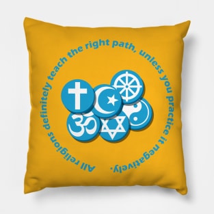 all religions are true Pillow