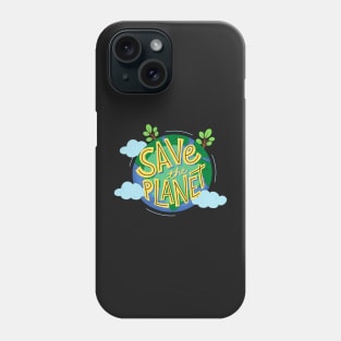 Save The Planet - Gift For Environmentalist, Conservationist - Global Warming, Recycle, It Was Here First, Environmental, Owes, The World Phone Case