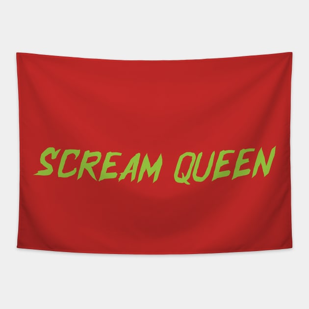 Scream Queen - Neon Green - Halloween Tee Tapestry by hypergrid