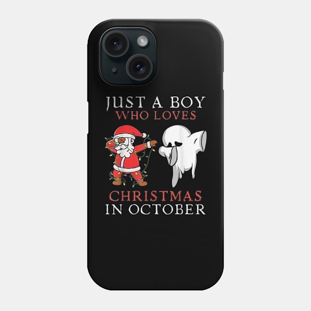 Just a boy who loves Christmas In October Phone Case by creativitythings 