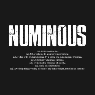 Numinous Dictionary Word Definition T-Shirt