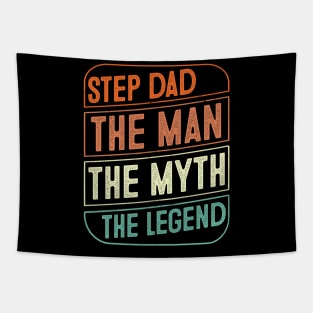 Step Dad The Man The Myth The Legend Father's Day Gift Tapestry