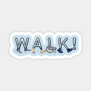 Walk! Magnet