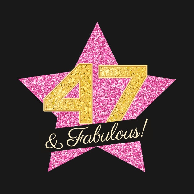 47th Birthday Gifts Women Fabulous - Pink Gold by BetterManufaktur