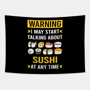 Warning Sushi Tapestry