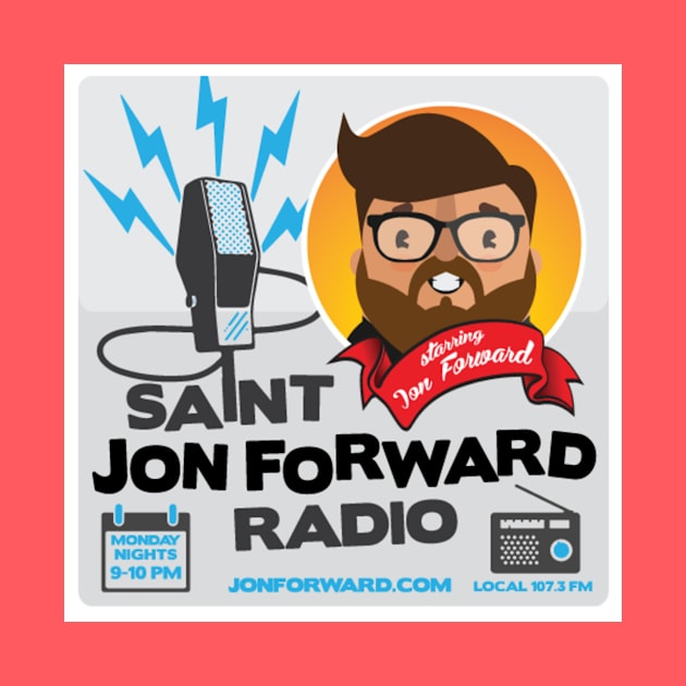 Saint Jon Forward Radio by JonForward