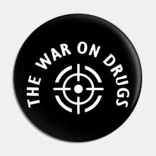 The War on Drugs 4 Pin