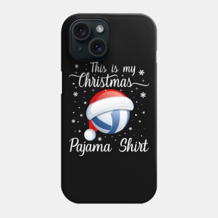 This Is My Christmas Pajama shirt Volleyball Christmas Phone Case