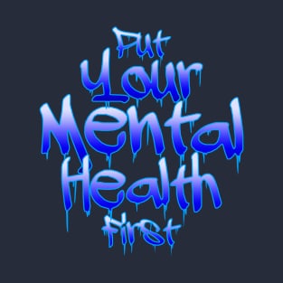 Mental Health First T-Shirt