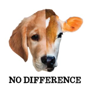 No Difference Vegan Dog Cow T-Shirt