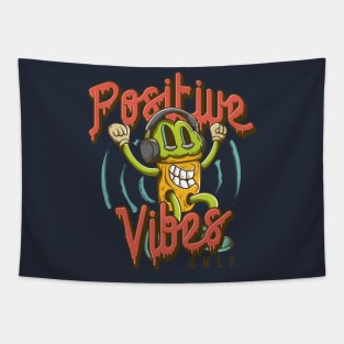 Positive Vibes Only Tapestry