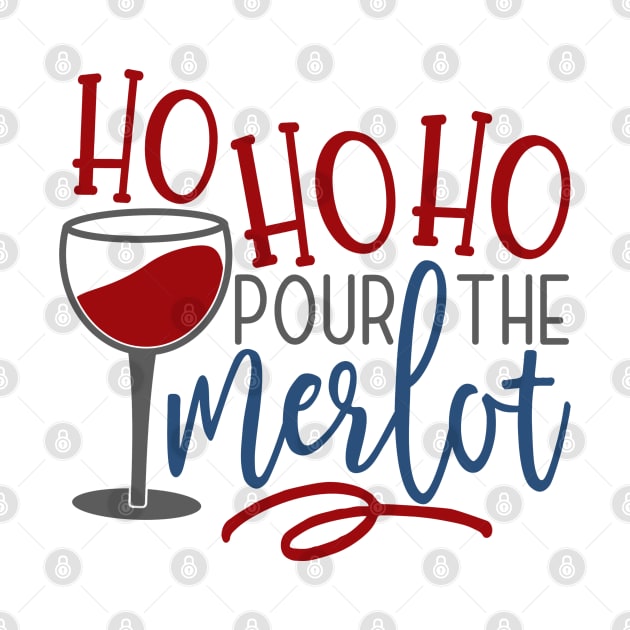 Ho Ho Ho Pour The Merlot by StarsDesigns