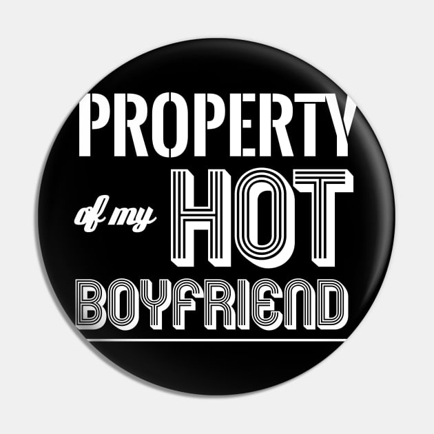 PROPERTY OF MY HOT BOYFRIEND Pin by SquareClub