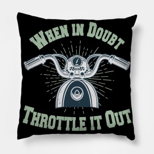 Motorcycle Throttle Saying Biker Pillow