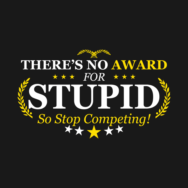 Award Stupid by LandriArt