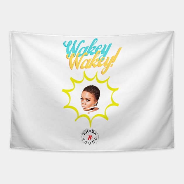 Wakey Wakey with Rhoda Tapestry by Rhoda Young TV