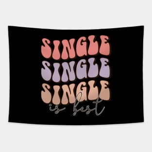 Single is Best. Love Sucks Anti Valentines Day Tapestry