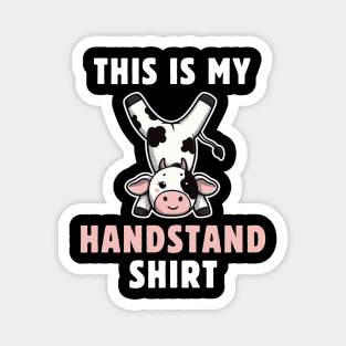 Cute Gymnastics Cow Mom Birthday Funny This Is My Handstand Magnet