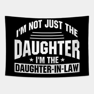 I'm not just the daughter I'm the daughter in law Tapestry