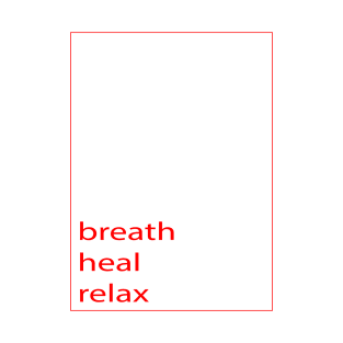 breath heal T-Shirt