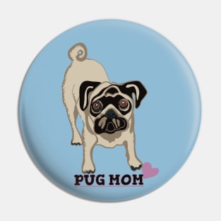 Pug Mom Pin